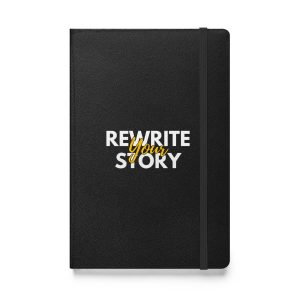 Rewrite Your Story Hardcover Notebook