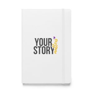 Your Story Matters Hardcover Notebook