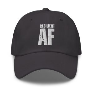 Resilient AF Dad Hat