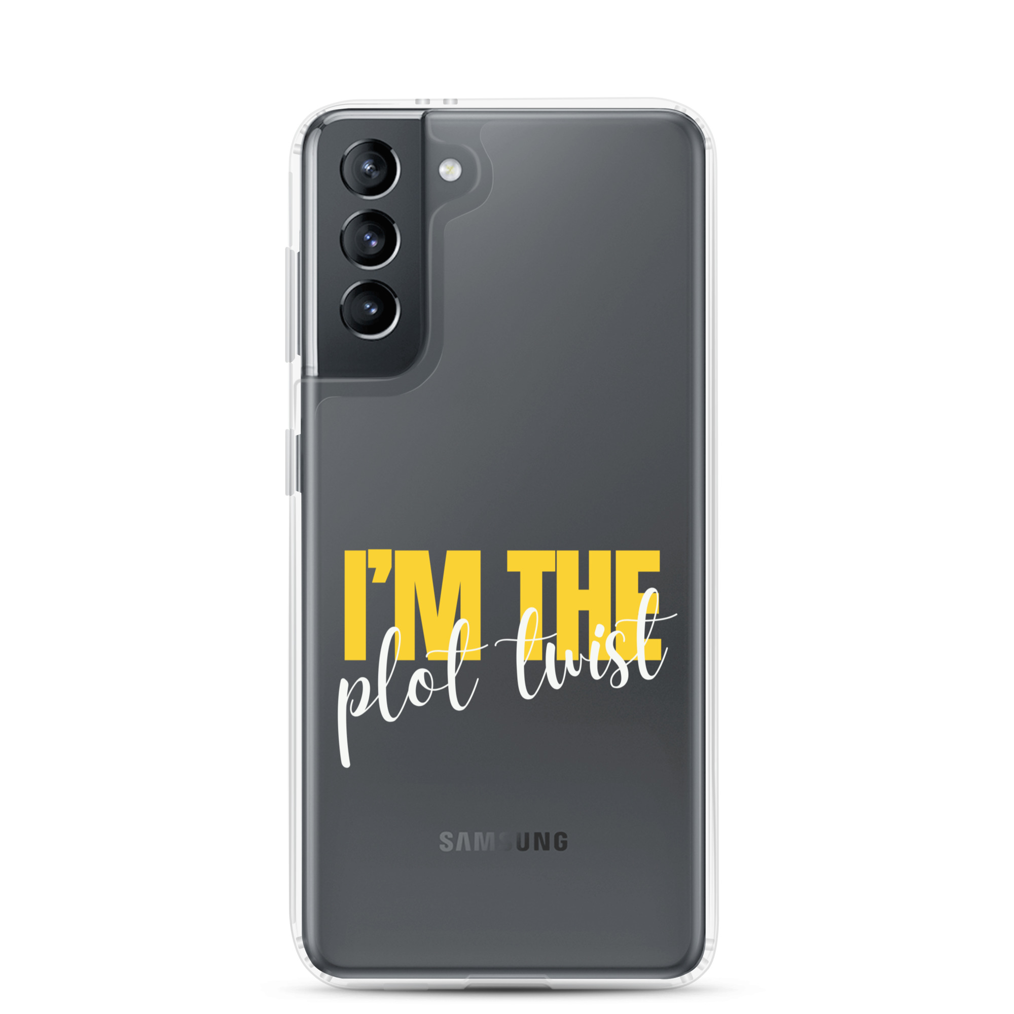 I'M THE PLOT TWIST Clear Case for Samsung® - Image 17