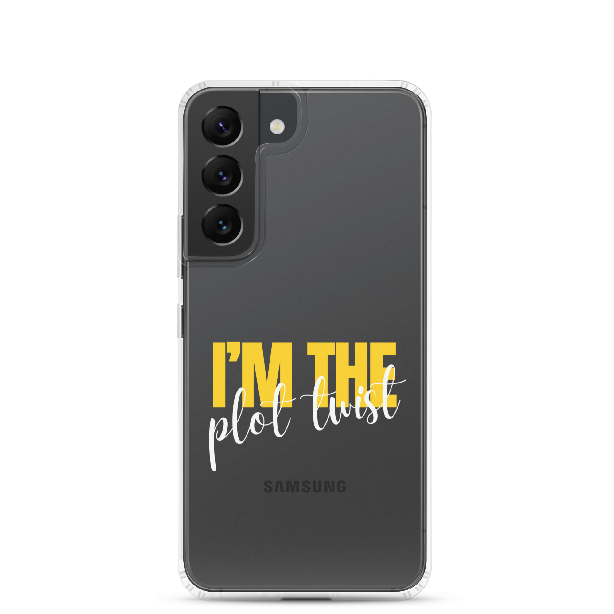 I'M THE PLOT TWIST Clear Case for Samsung® - Image 23