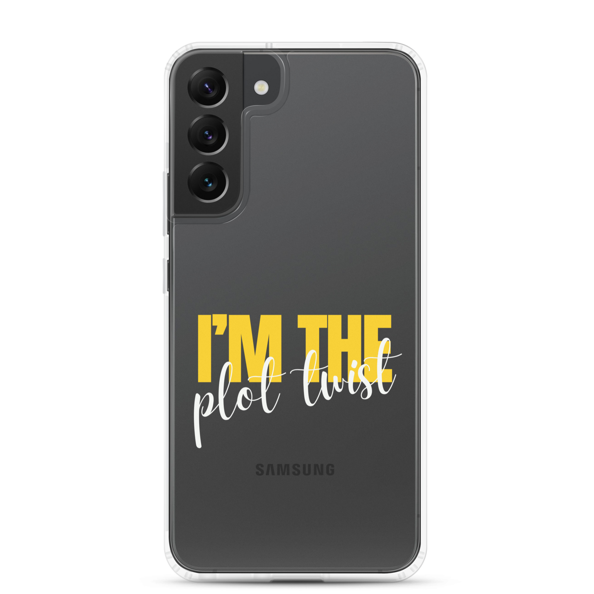 I'M THE PLOT TWIST Clear Case for Samsung® - Image 19