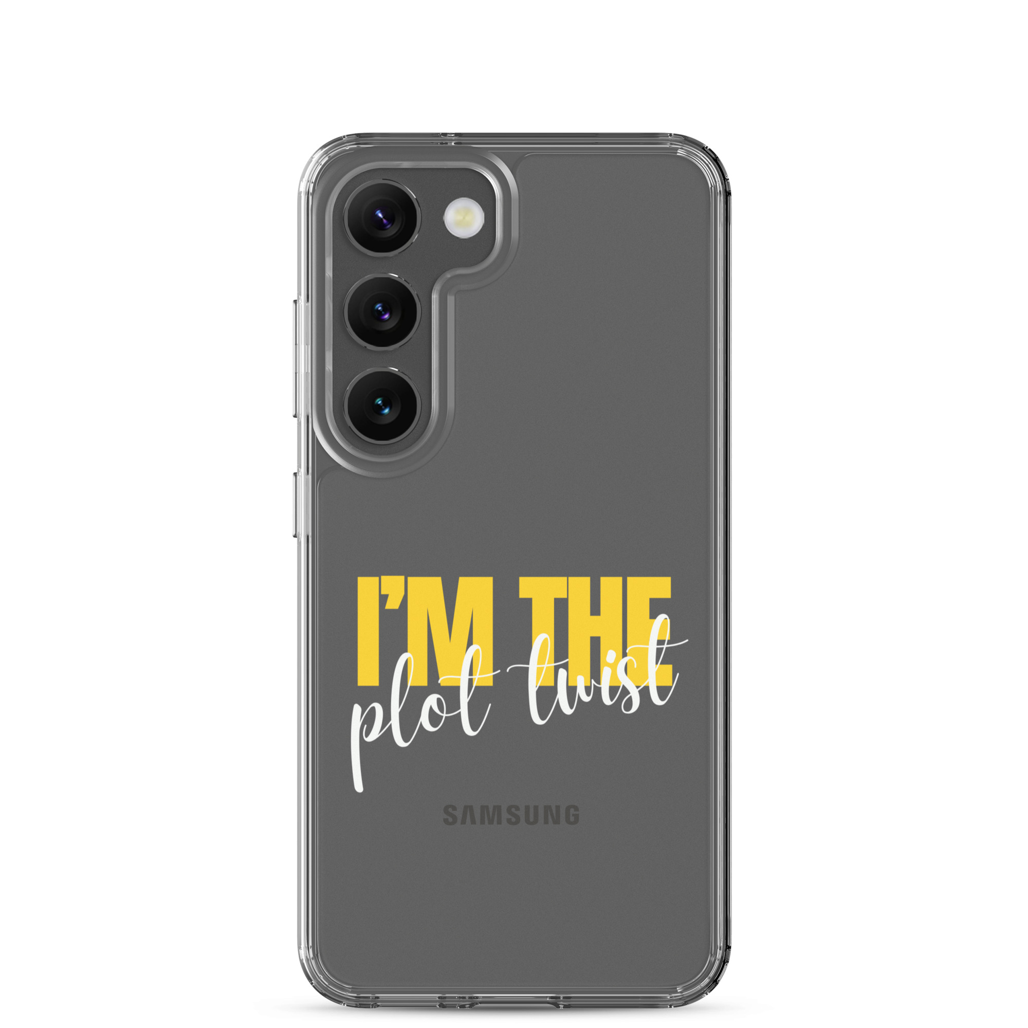 I'M THE PLOT TWIST Clear Case for Samsung® - Image 35