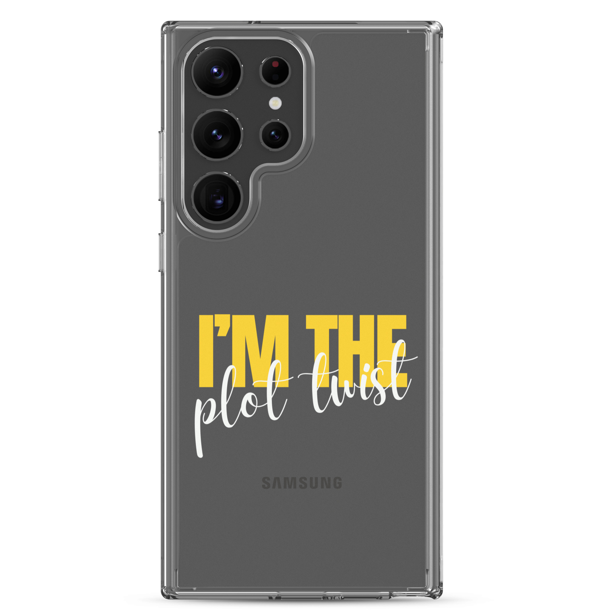I'M THE PLOT TWIST Clear Case for Samsung® - Image 33