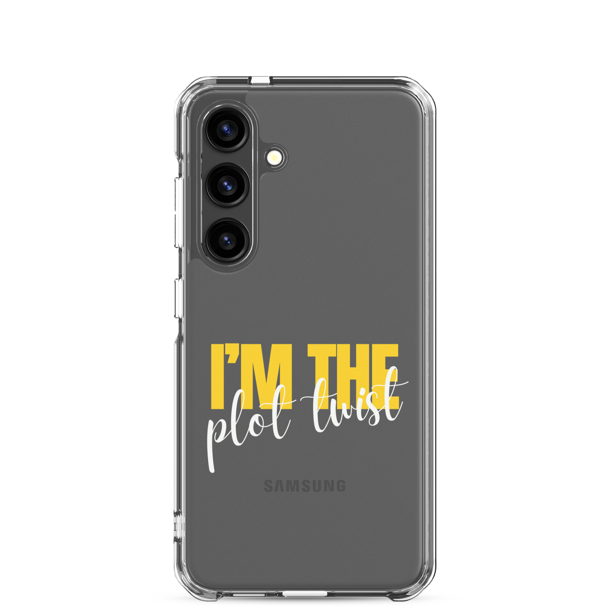 I'M THE PLOT TWIST Clear Case for Samsung® - Image 41