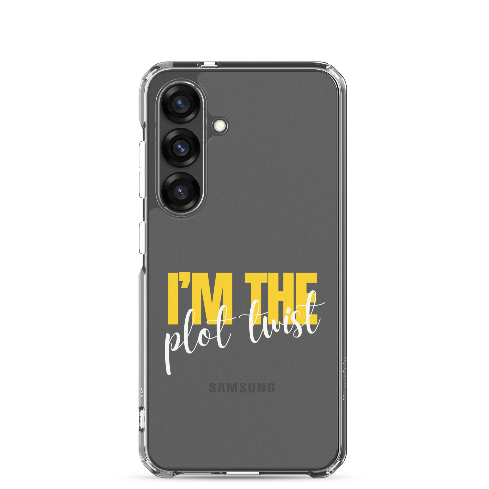 I'M THE PLOT TWIST Clear Case for Samsung® - Image 29