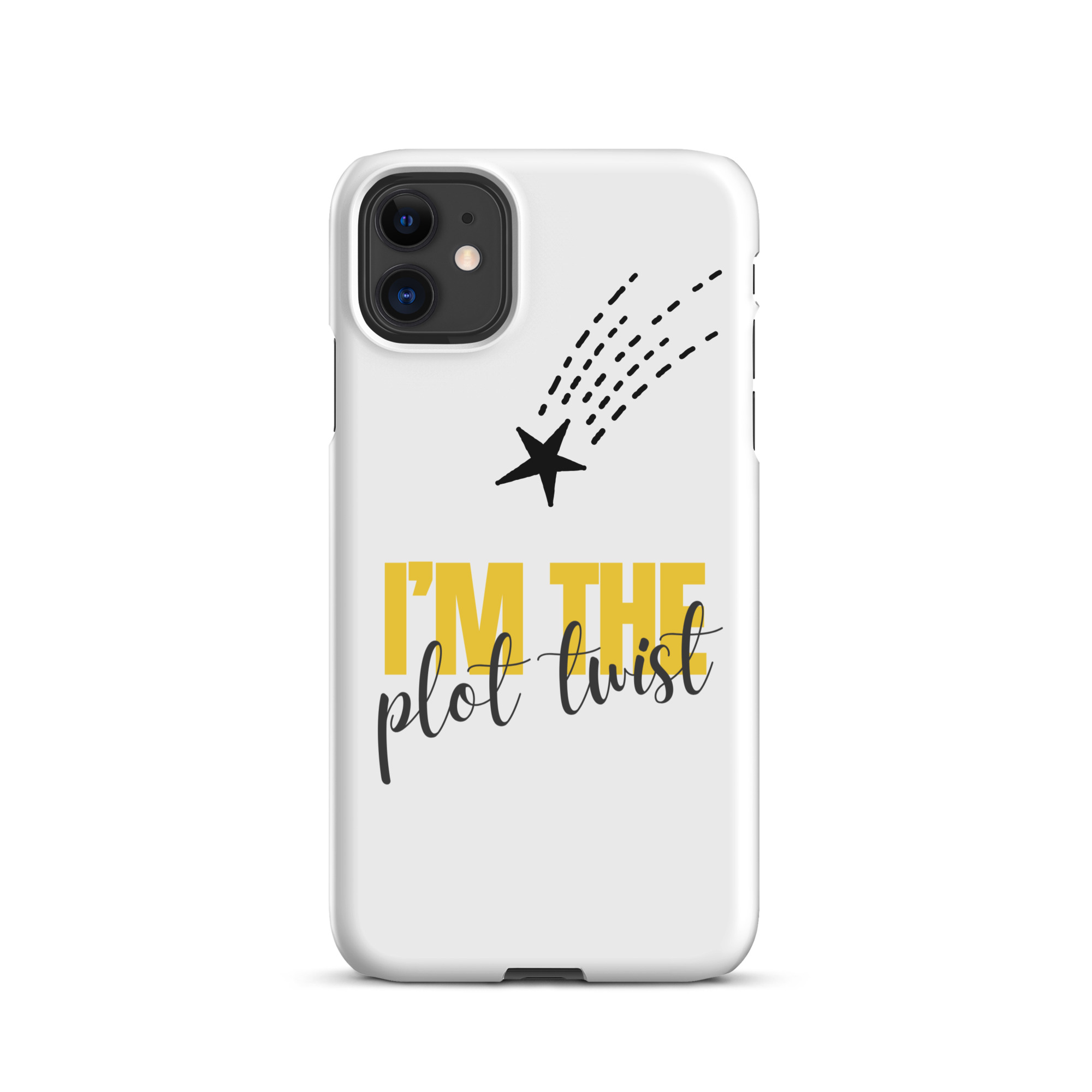 I'M THE PLOT TWIST Snap Phone Case for iPhone®