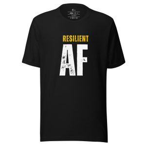 Resilient AF T-Shirt